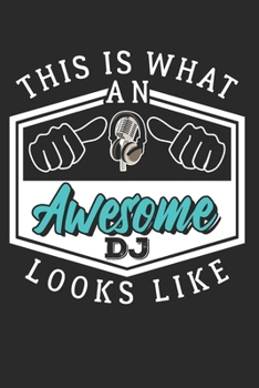 DJ: Dj Notebook the perfect gift idea for DJs or Dj fans. The paperback has 120 white pages with dot matrix that support you in writing or sketching.