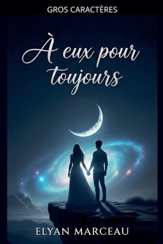 À eux pour toujours (French Edition)