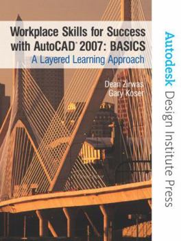 Paperback Workplace Skills for Success with AutoCAD Basics: A Layered Learning Approach [With CDROM] Book