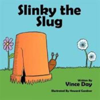 Paperback Slinky the Slug Book