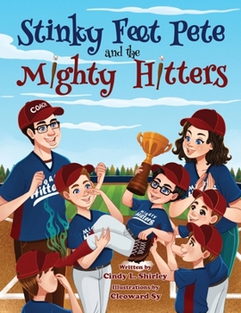 Paperback Stinky Feet Pete and the Mighty Hitters Book