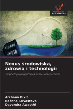 Paperback Nexus środowiska, zdrowia i technologii [Polish] Book