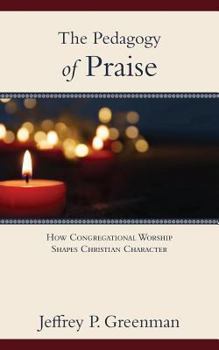 Paperback The Pedagogy of Praise Book