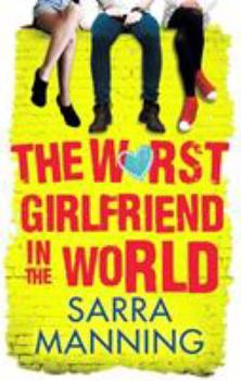 Paperback The Worst Girlfriend in the World Book