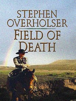 Hardcover Field of Death (Thorndike Large Print Western) [Large Print] Book