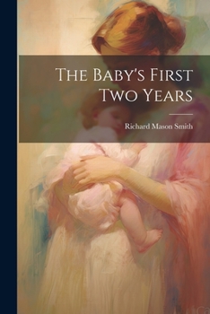 Paperback The Baby's First Two Years Book