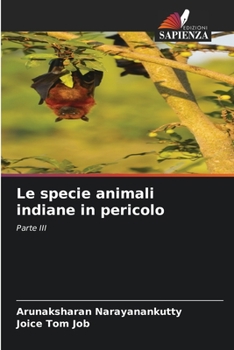 Le specie animali indiane in pericolo: Parte III