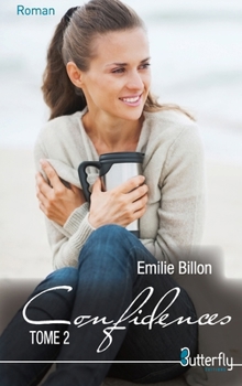 Paperback Confidences: Tome 2 [French] Book