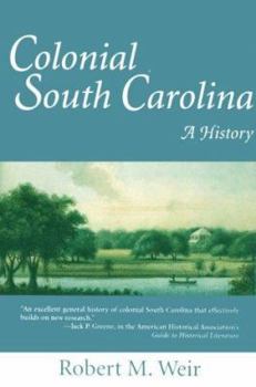 Paperback Colonial South Carolina: A History Book