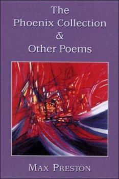 Hardcover The Phoenix Collection & Other Poems Book