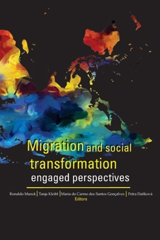 Paperback Migration and Social Transformation: Engaged Perspectives Book