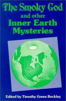 Paperback Smoky God and Other Inner Earth Mysteries Book