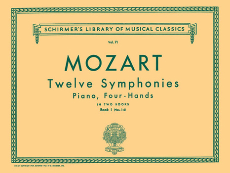 Paperback 12 Symphonies - Book 1: Nos. 1-6: Schirmer Library of Classics Volume 71 Piano Duet Book