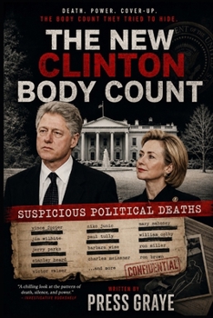 Paperback The New Clinton Body Count: Suspicious Political Deaths Book