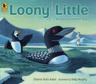 Paperback Loony Little: An Environmental Tale Book