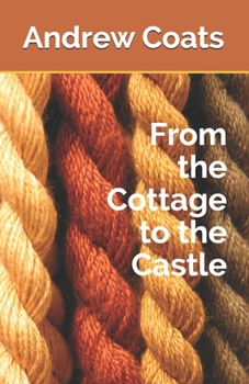 Paperback From the Cottage to the Castle Book