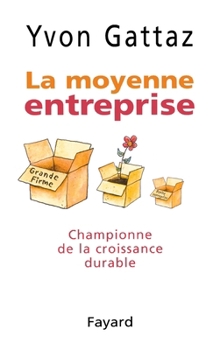 Paperback La Moyenne entreprise [French] Book