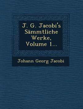 Paperback J. G. Jacobi's Sammtliche Werke, Volume 1... [German] Book