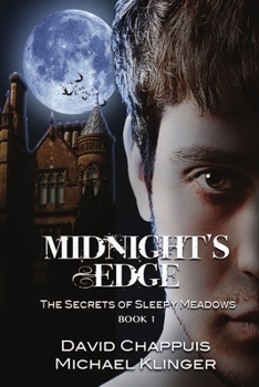 Paperback Midnight's Edge: The Secrets of Sleepy Meadows, Book 1 Book