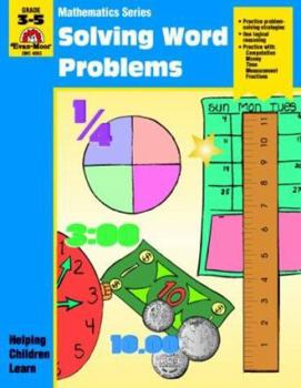 Solving Word Problems: Grade 3-5 - Book  of the Mathematics Series