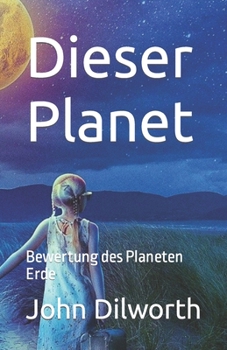 Paperback Dieser Planet: Bewertung des Planeten Erde [German] Book