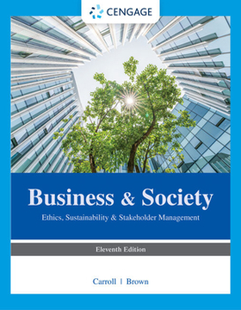 Paperback Business & Society: Ethics, Sustainability & Stakeholder Management Book