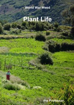 Paperback World War Weed: Plant Life Book