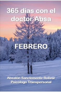 Paperback 365 dias con el Dr. Absa: Febrero (Spanish Edition) [Spanish] Book