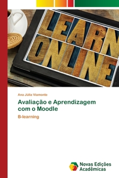 Paperback Avaliação e Aprendizagem com o Moodle [Portuguese] Book