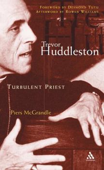 Hardcover Trevor Huddleston: Turbulent Priest Book