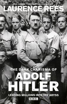 Paperback The Dark Charisma of Adolf Hitler Book