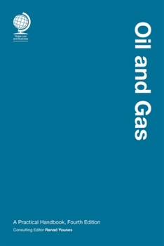 Hardcover Oil and Gas: A Practical Handbook, Fourth Edition Book