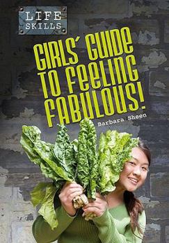 Hardcover Girls' Guide to Feeling Fabulous! Book