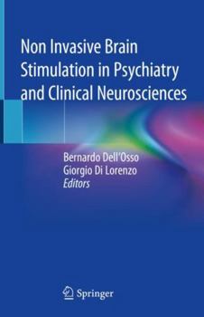 Hardcover Non Invasive Brain Stimulation in Psychiatry and Clinical Neurosciences Book
