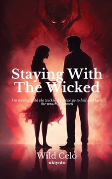 Paperback Staying With The Wicked Book