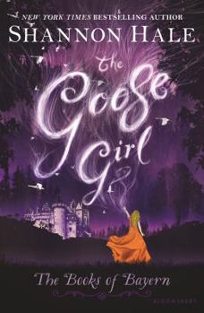 The Goose Girl - Book #1 of the Books of Bayern