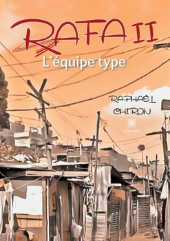 Paperback Rafa II: L'équipe type [French] Book