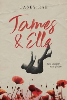 Paperback James & Elle: Part-memoir, part-fiction Book