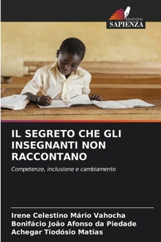 Paperback Il Segreto Che Gli Insegnanti Non Raccontano (Italian Edition) [Italian] Book