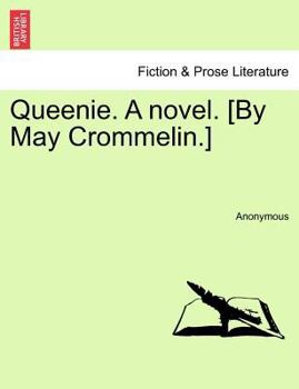 Paperback Queenie. a Novel. [By May Crommelin.] Book