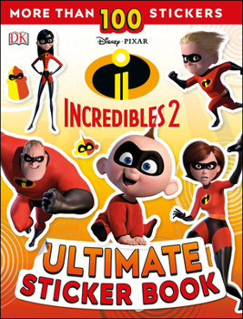 Paperback Ultimate Sticker Book: Disney Pixar: The Incredibles 2 Book