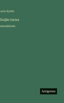 Etsijän tarina: suuraakkosin