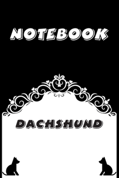 Paperback Dachshund Notebook: Black and White notebook, Decorative Journal for Dachshund Lover: Notebook /Journal Gift, Black and White,100 pages, 6 Book