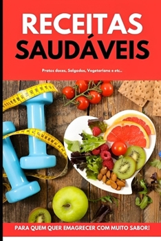 Paperback Receitas Saudáveis: Pratos Fit e Veganos [Portuguese] Book