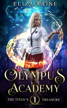 Paperback Olympus Academy: The Titan's Treasure Book
