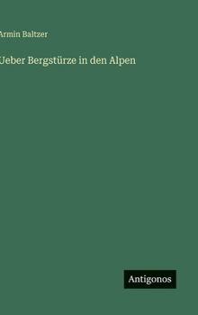 Hardcover Ueber Bergstürze in den Alpen [German] Book