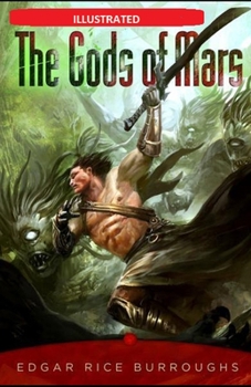 Paperback The Gods of Mars Illustrated Book