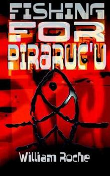 Paperback Fishing for Piraruc'u Book