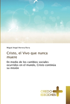 Paperback Cristo, el Vivo que nunca muere [Spanish] Book