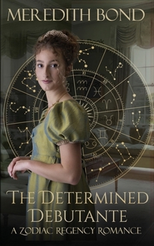 Paperback The Determined Debutante: A Sweet Regency Romance Book